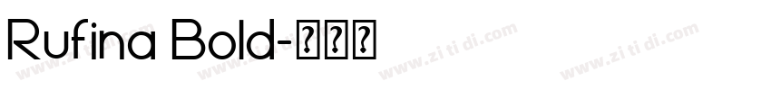 Rufina Bold字体转换